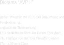 Diorama “AVP II”  Unikat, Wandbild mit LED RGB Beleuchtung und Fernbedienung,  unglaubliche Tiefenwirkung, LED beleuchteter Teich aus klarem Epoxyharz, inkl. Filmfigur von Hot Toys Predator Cleaner 77cm x 57cm x 22cm
