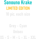 Sonouno Krake LIMITED EDITION 10 pic. each size  Grey - Cyan Unisex XS - S - M - L - XL - XXL