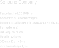 Sonouno Company  Pendelleuchte LED RGB mit  beleuchtetem Schweizerwappen beleuchtete Seilkreuze mit “SONOUNO Schriftzug, Fernbedienung, inkl. Aufputzadapter, Metallic - Schwarz 100cm x 12cm x 1cm max. Pendellänge 1,6m