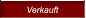 Verkauft Verkauft