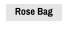 Rose Bag
