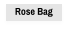Rose Bag