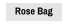 Rose Bag