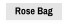 Rose Bag